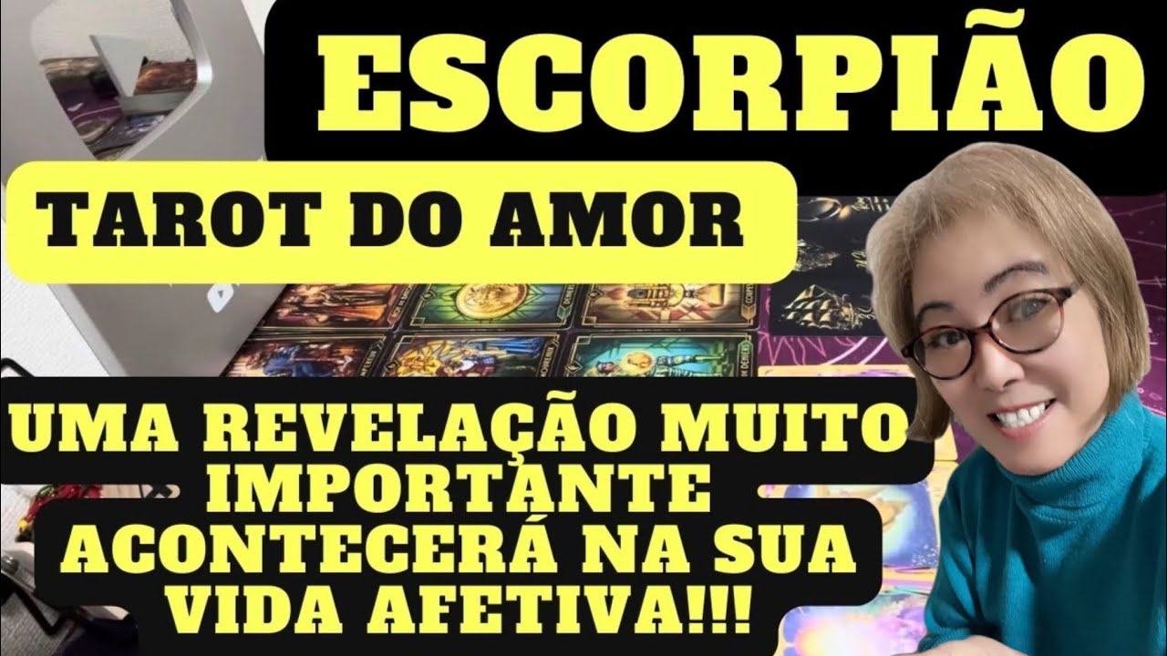 ♏️ ESCORPIÃO UMA REVELAÇÃO MUITO IMPORTANTE ACONTECERÁ NA SUA VIDA AMOROSA!!! ❤️❤️