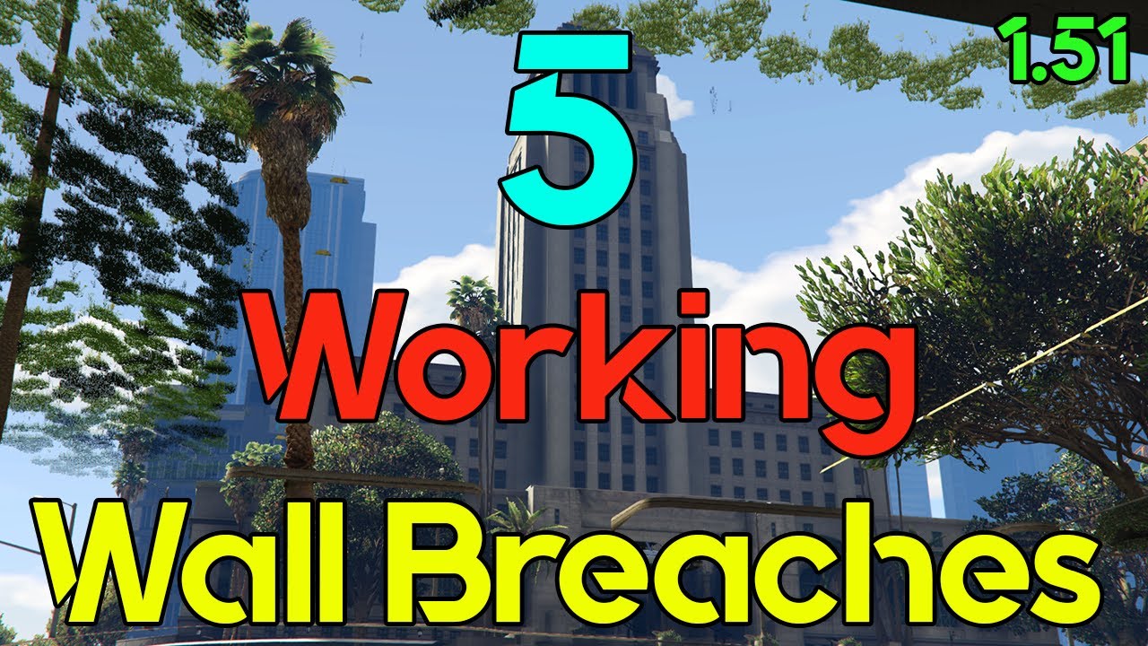5 Working Wall Breaches in GTA Online -1.51 #12