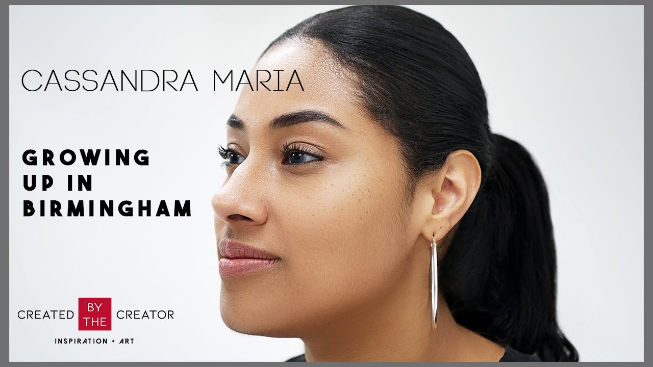 Growing Up in Birmingham | Having a Birmingham Accent vs London Accent | Cassandra Maria