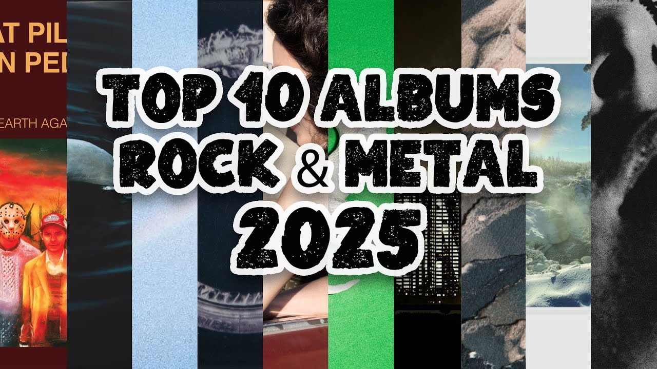 Top 10 Albums Rock & Metal 2025