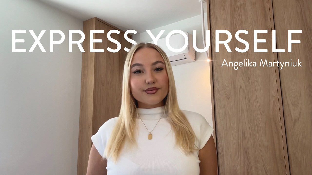 Express Yourself, IE University - Angelika Martyniuk
