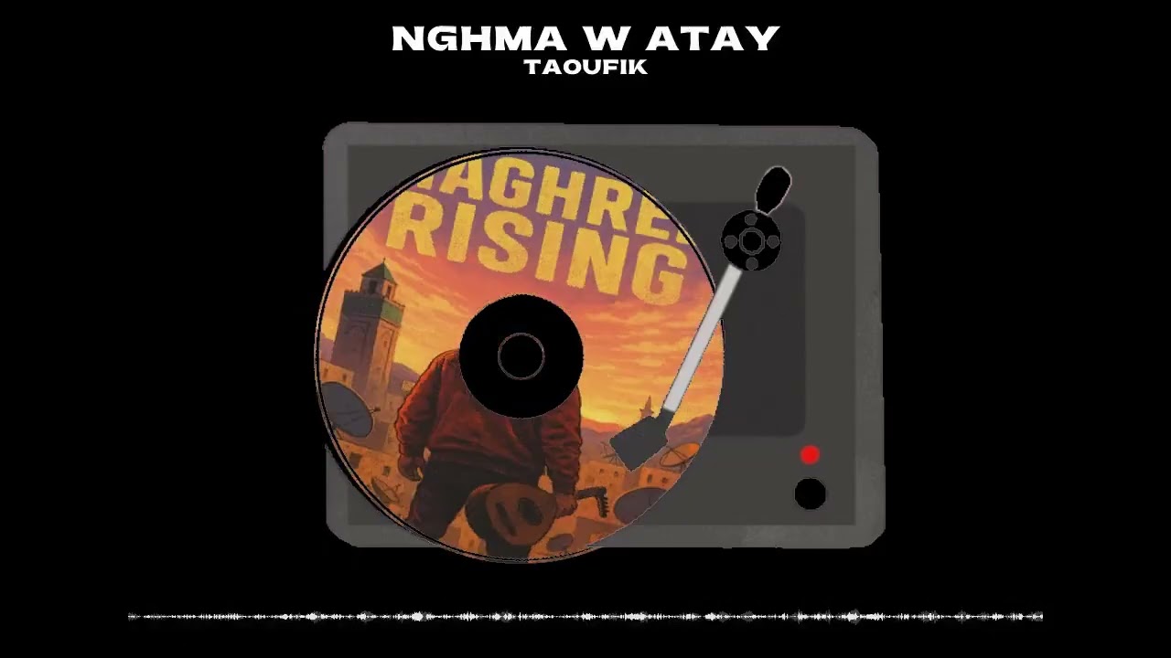 TAOUFIK - NGHMA W ATAY (Maghrib Rising) | Moroccan Tea Vibe Beat | توفيق - نغمة و أتاي
