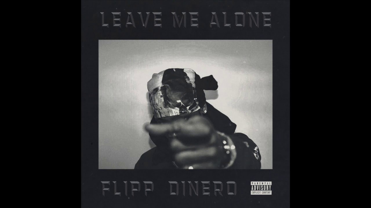 Flipp Dinero - Leave Me Alone (Official Instrumental)