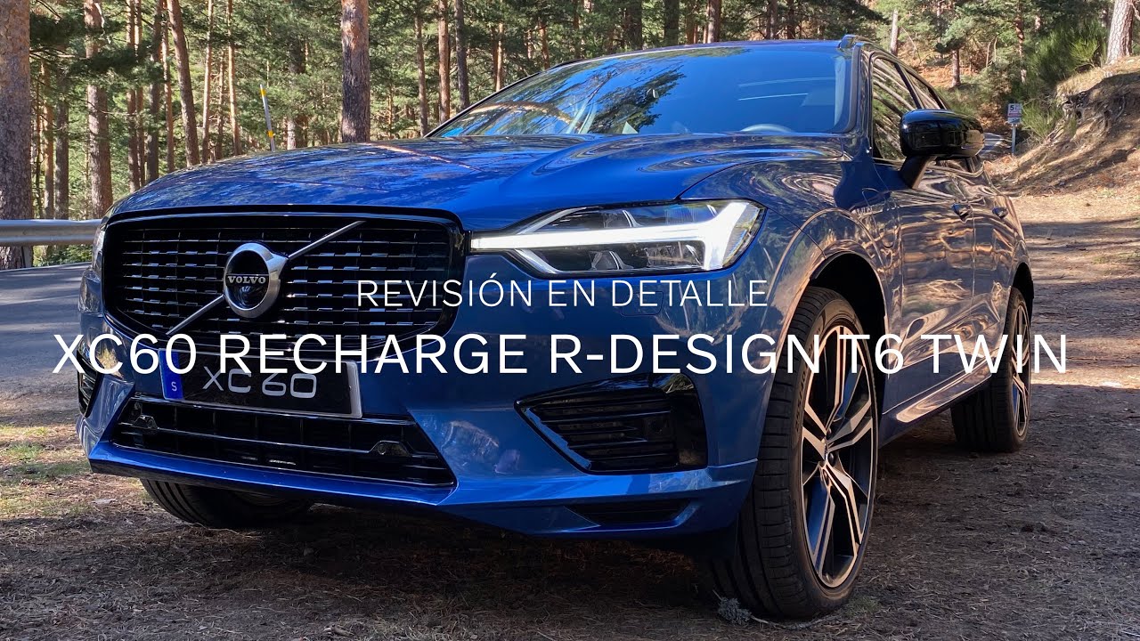 Volvo XC60 Recharge R-Design T6 Twin || Revisión en detalle