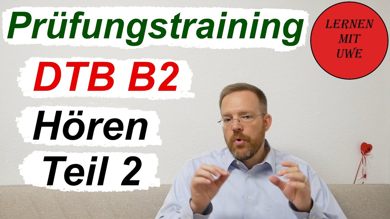 Deutsch-Test für den Beruf B2 – 08 – Prüfungsteil Hören Teil 2