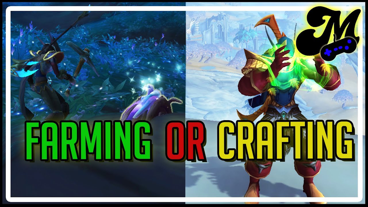 What Makes more GOLD? Farming or Crafting | Shadowlands Goldmaking