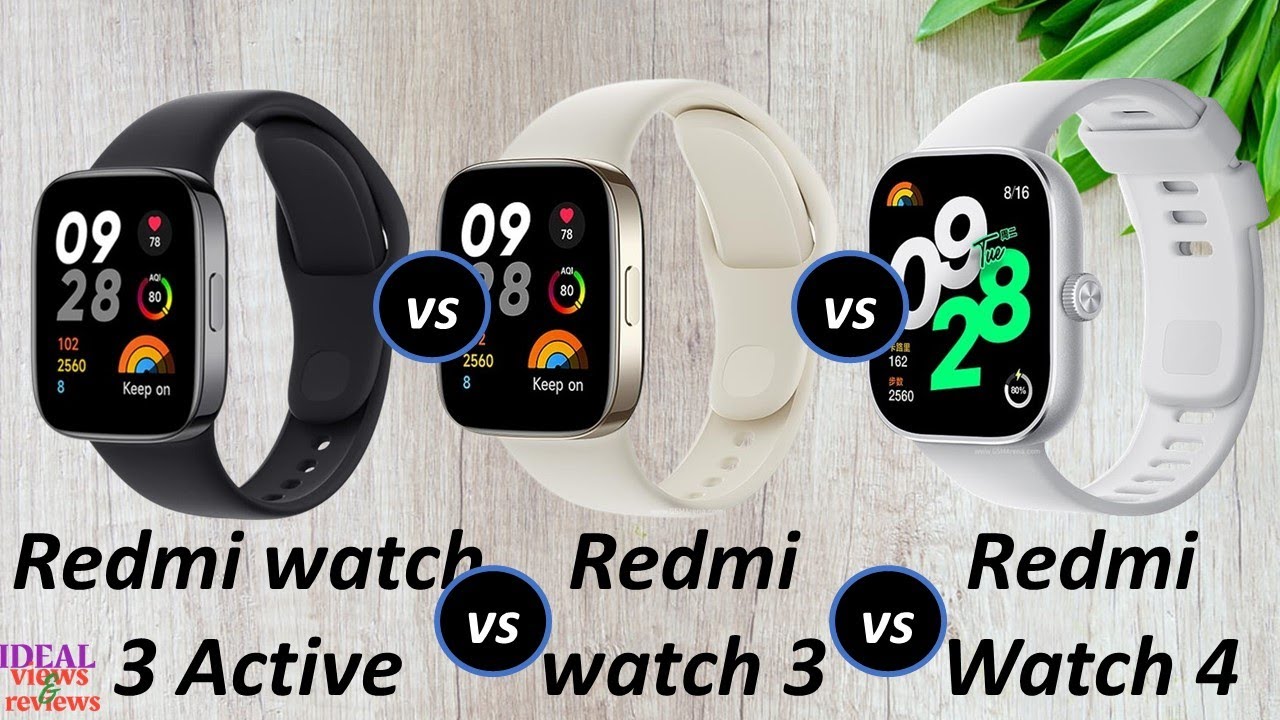 xiaomi redmi watch 3 Active vs Redmi watch 3 vs Redmi watch 4