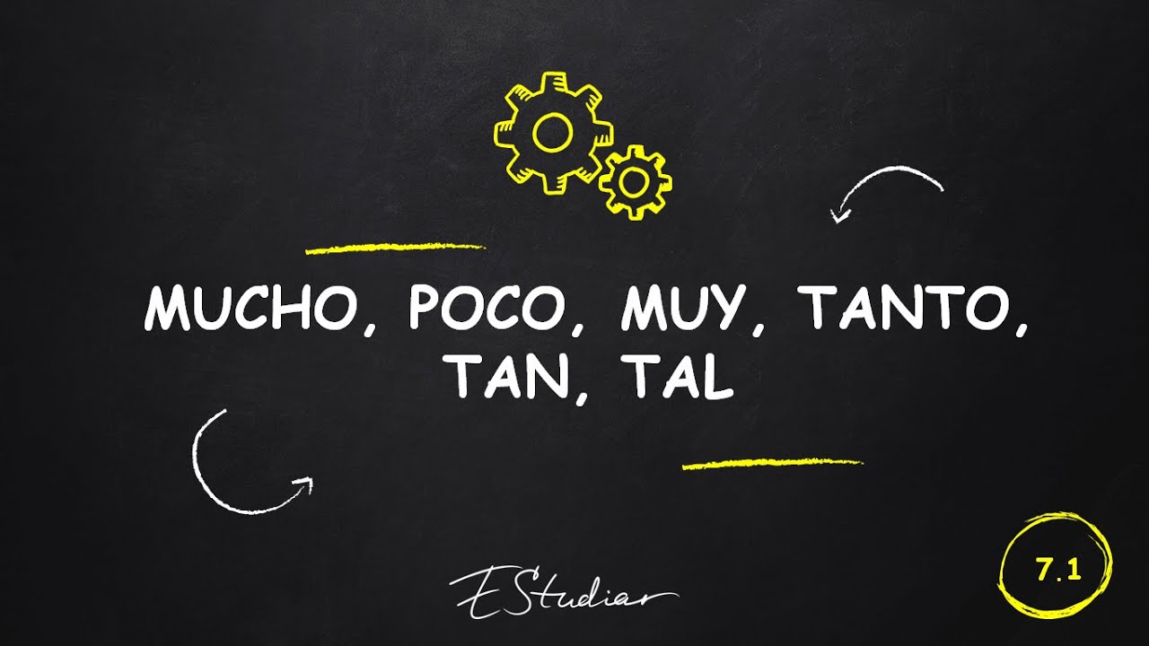 MUCHO, POCO, MUY, TANTO, TAN, TAL в испанском языке