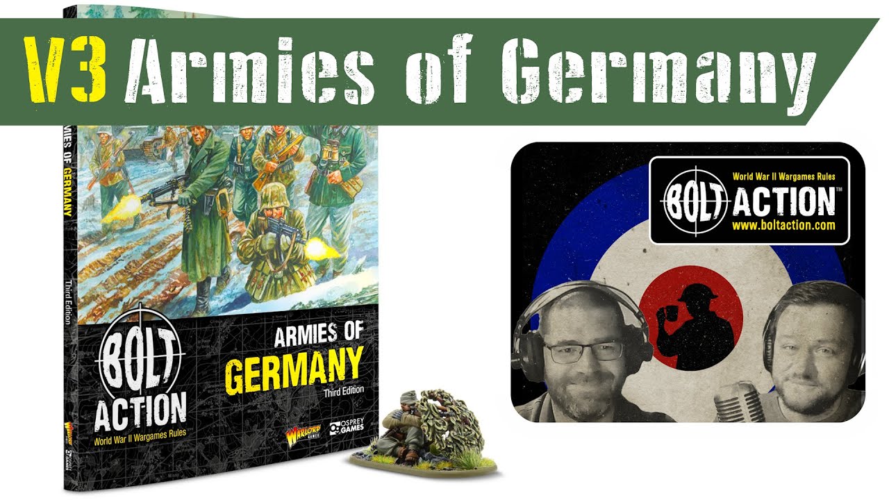 Ep.65 Armies of Germany V3 | Bolt Action Podcast