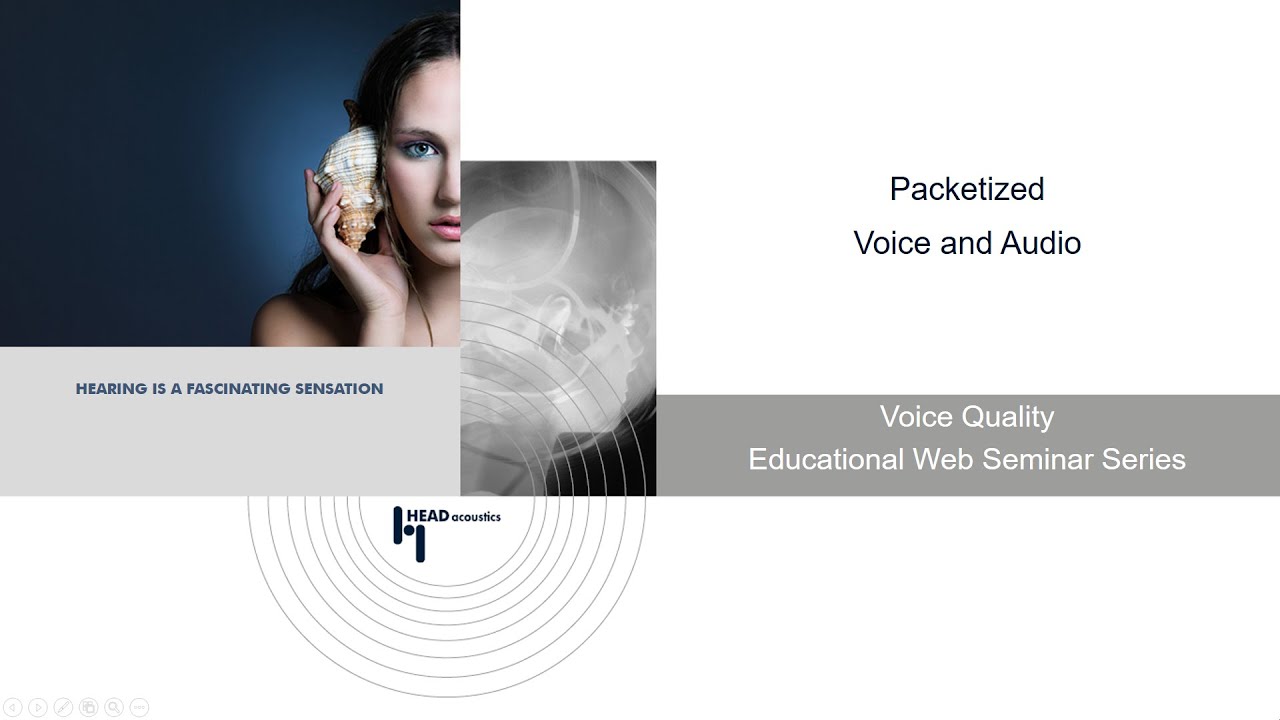 Packetized Voice and Audio | Voice Quality Online Seminar