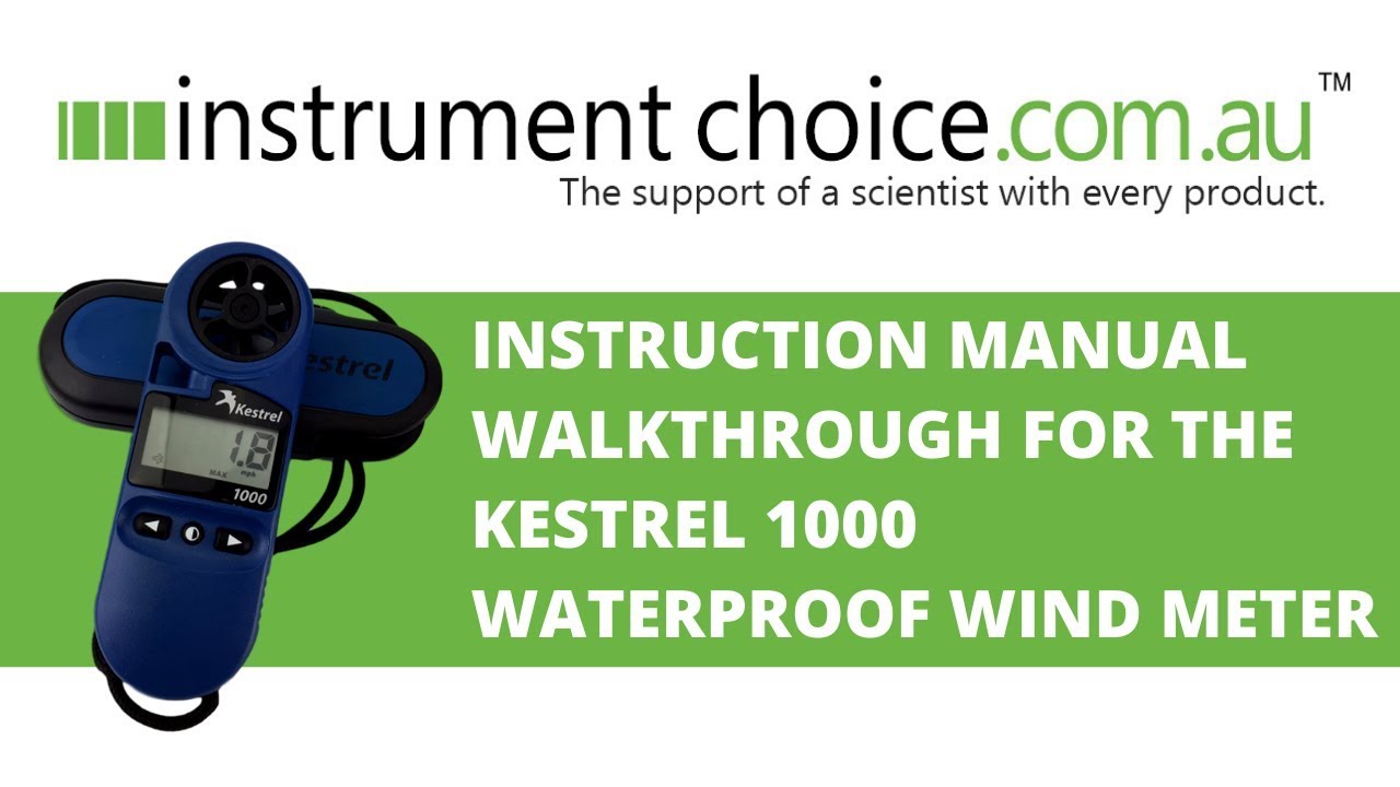 Instruction Manual Walkthrough for the Kestrel 1000 Waterproof Wind Meter