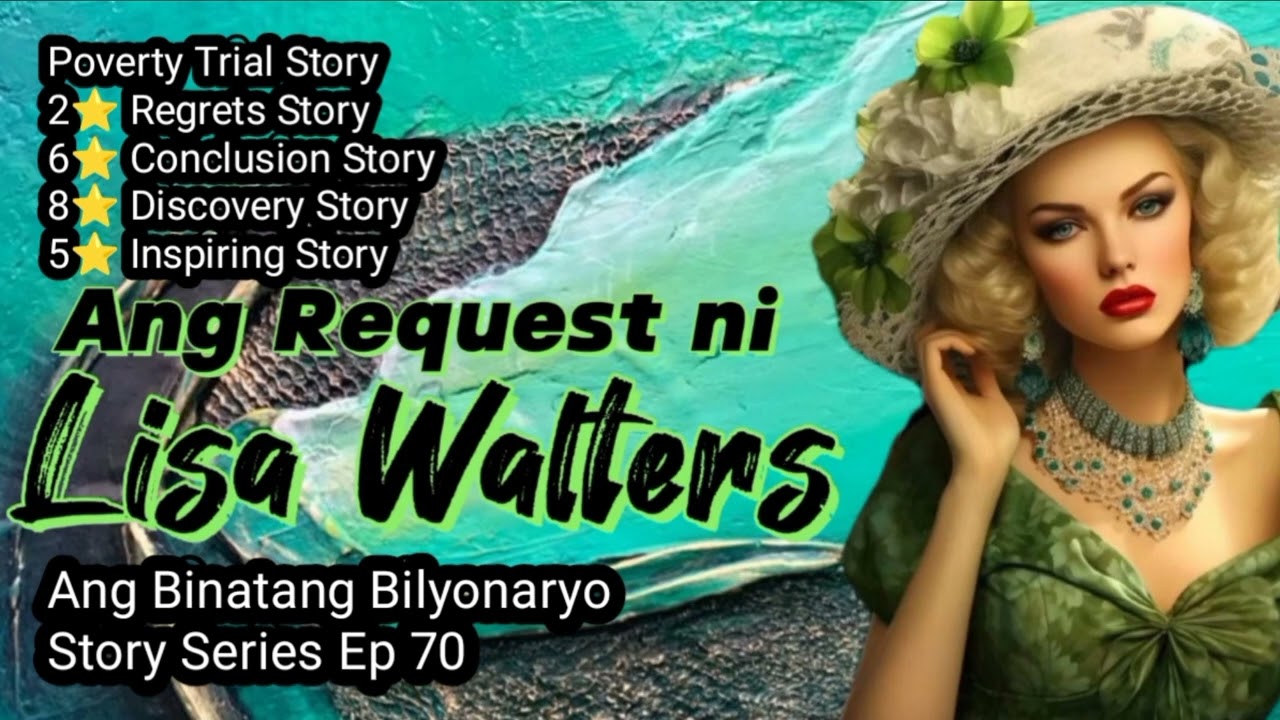 Ang Pagsusuri At Kahilingan ni Lisa Walters Poverty Trial Story Series