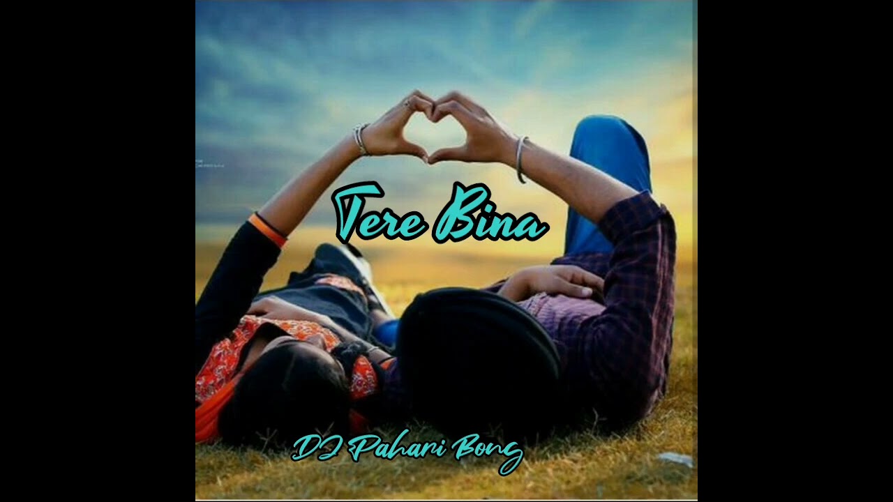 Tere Bina (Full Version)