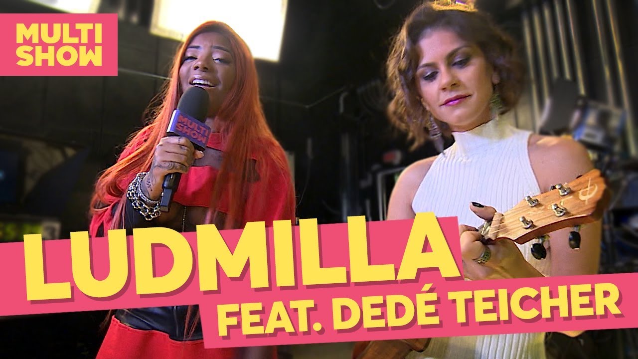 Ludmilla feat. Dedé Teicher | Bastidores | Multishow