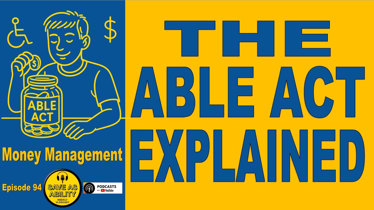 ABLE Act Explained