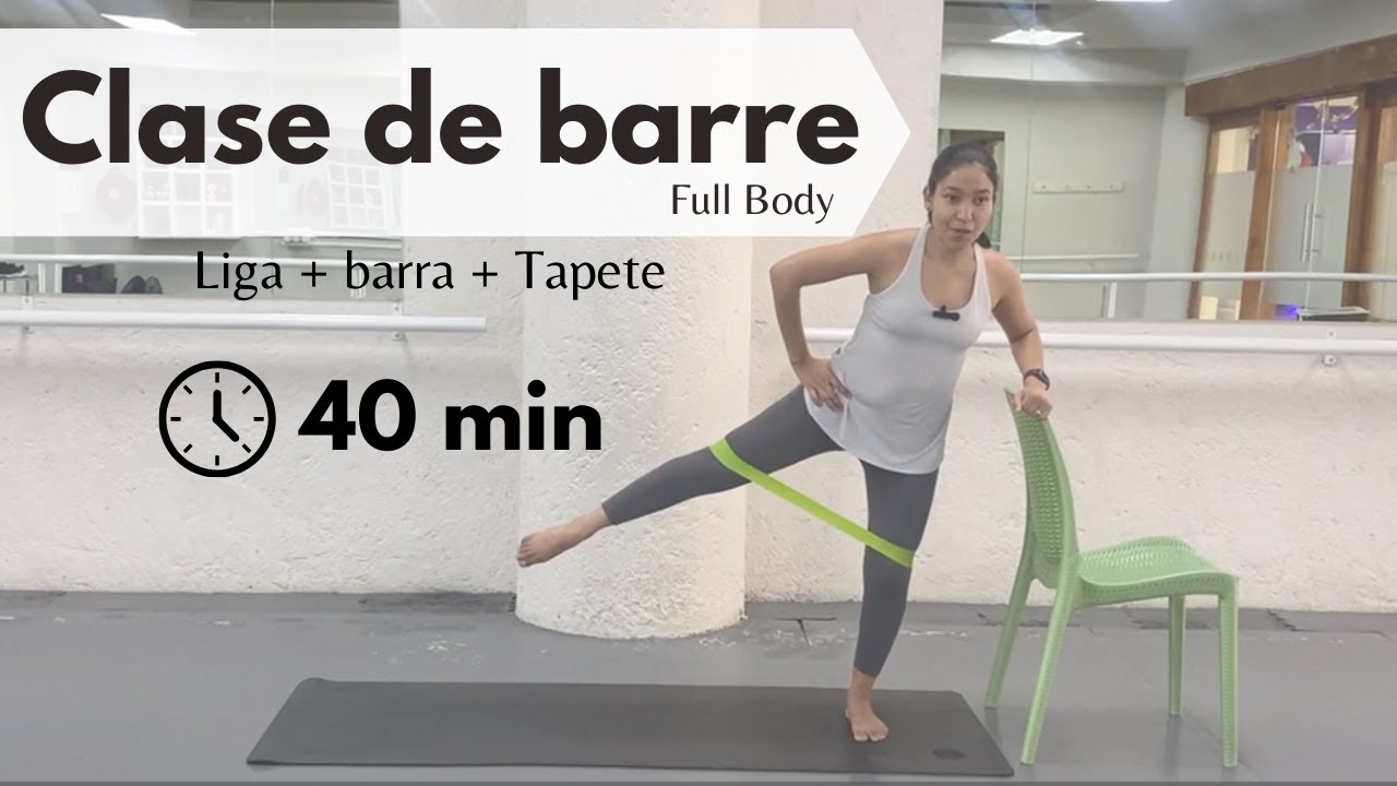 Barre FULL BODY con banda de resistencia | Ejercicios para tonificar el cuerpo con liga | 40 Minutos