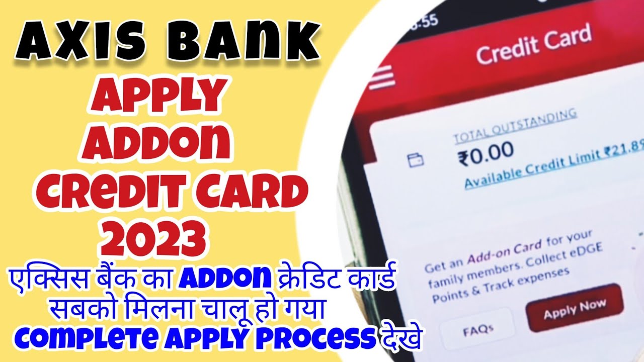 Axis Bank Addon Credit Card | Lifetime Free Credit card | Complete Apply Process 2023