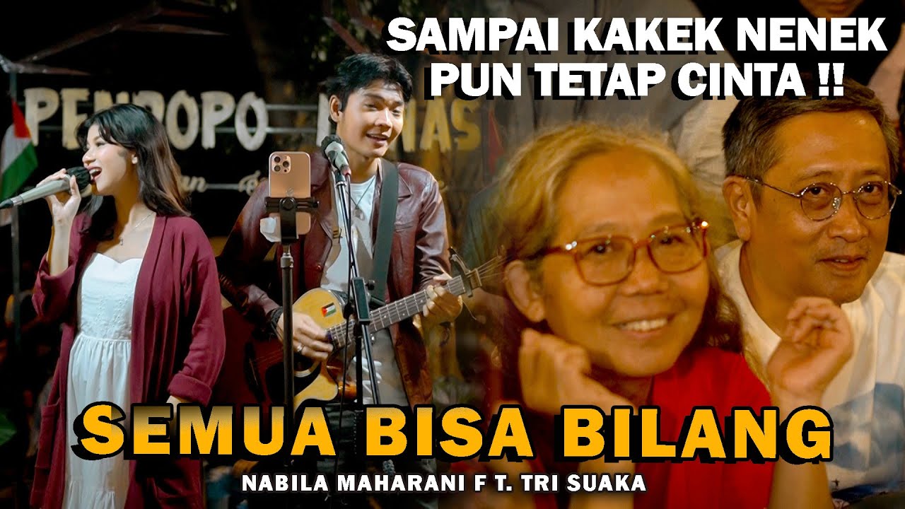 SEMUA BISA BILANG - NABILA MAHARANI FT. TRI SUAKA