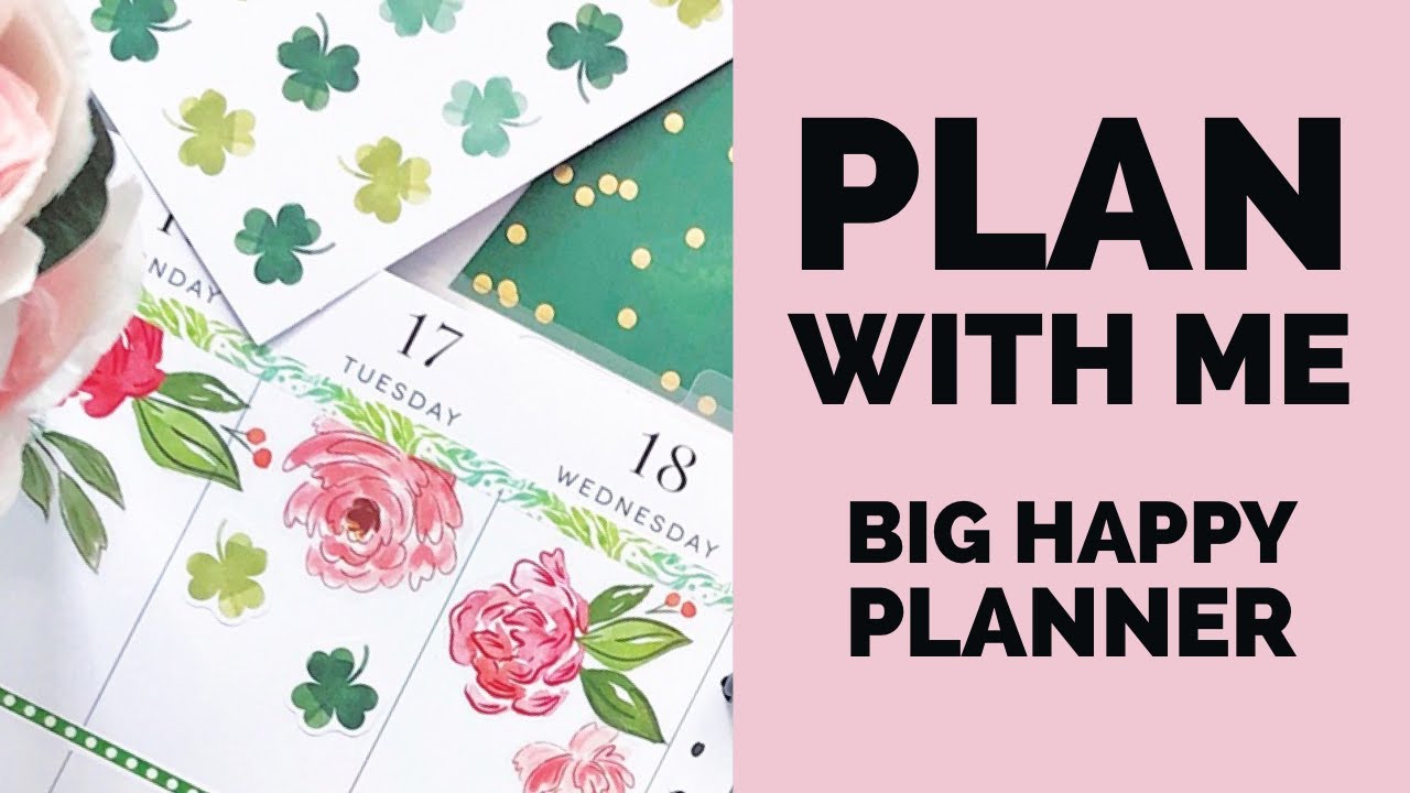 Plan With Me // Big Happy Planner // March 16-22, 2020 // St. Patrick's Day and First Day of Spring
