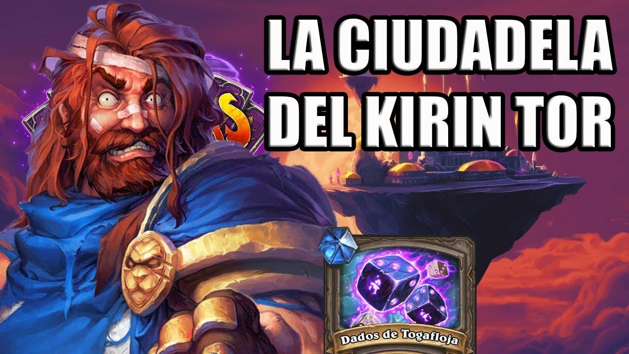 GEORGE TIRA LOS DADOS Y ¡DESTRUYE DALARAN! | CAP. 5 LA CIUDADELA DEL KIRIN TOR | HEARTHSTONE