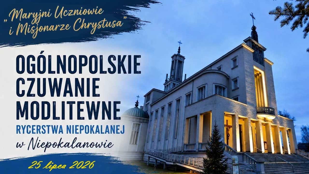 25.07 g.15:30 Koncert ch&oacute;ru | Og&oacute;lnopolski Dzień Modlitwy MI | NIEPOKALAN&Oacute;W &ndash; ołtarz polowy