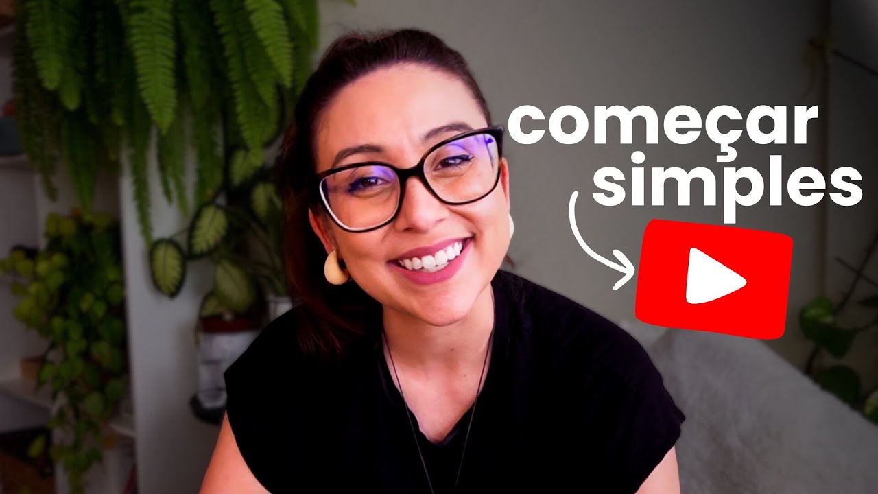 4 passos realistas pra começar no YouTube sem desistir | digital mais leve