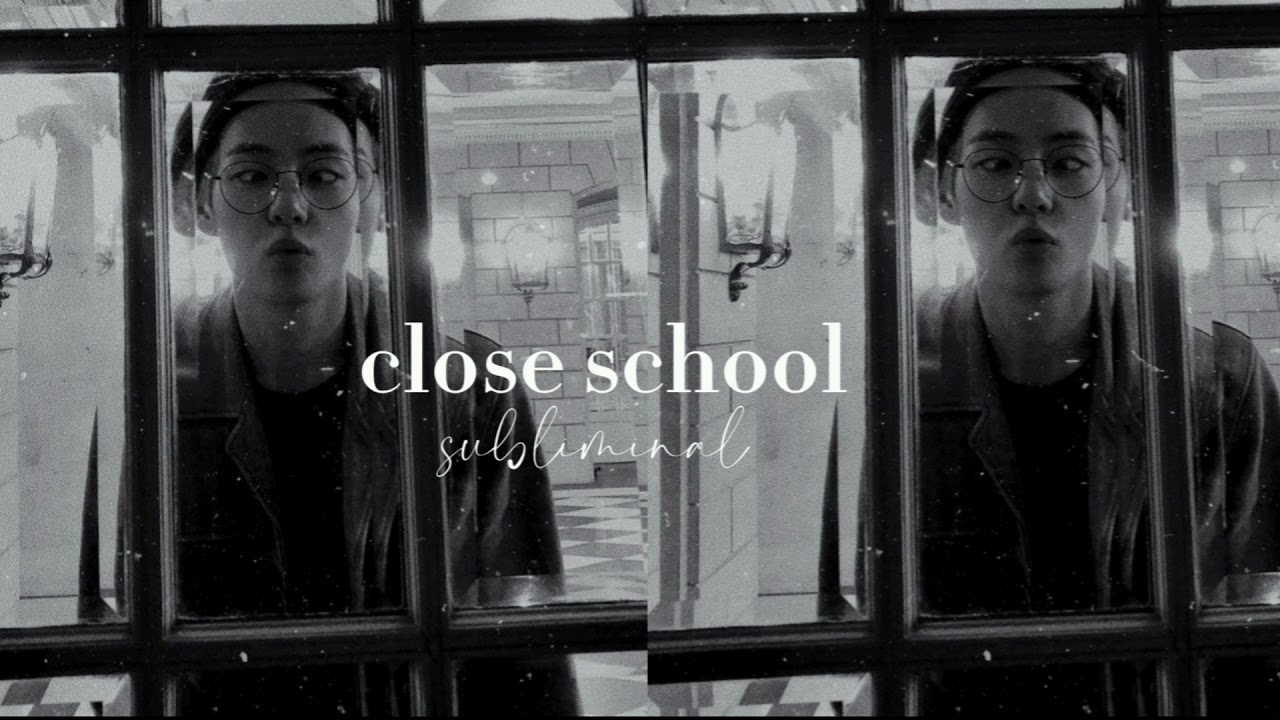 ✎ᝰ┆❝close schools subliminal❞