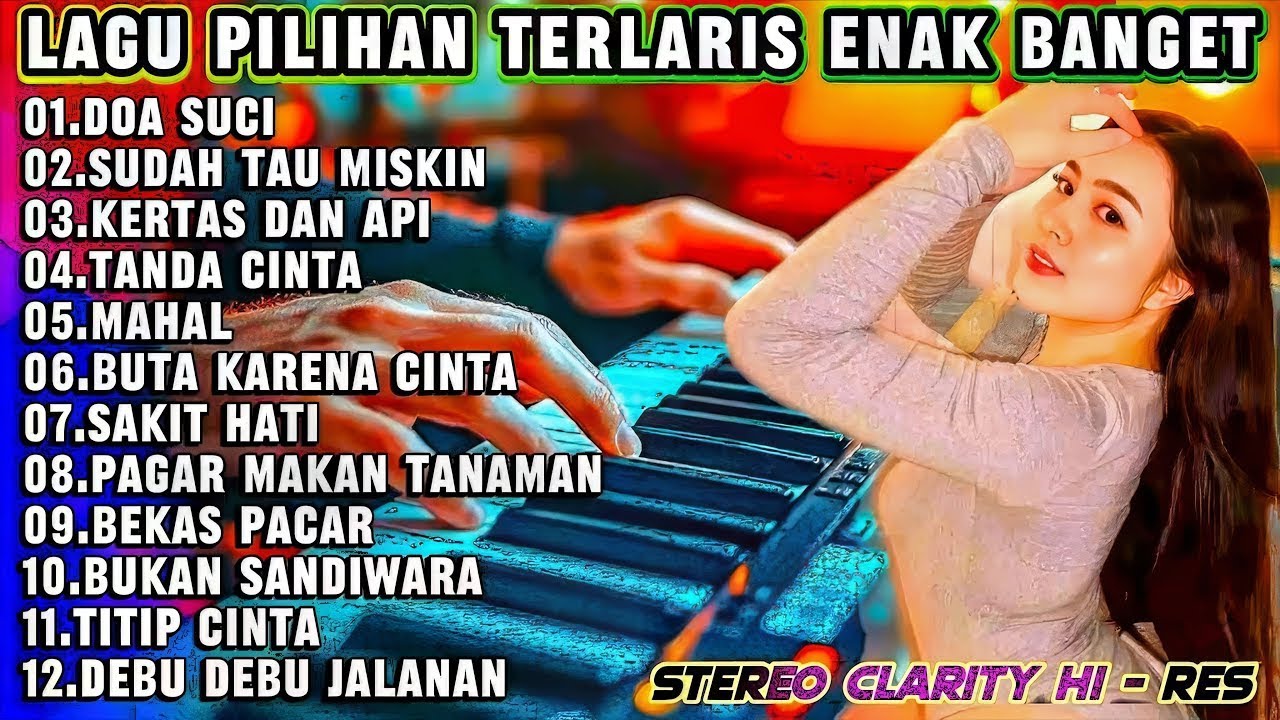 DANGDUT ORGEN TUNGGAL DOA SUCI | KUMPULAN LAGU KALEM PILIHAN TERLARIS PALING ENAK DIDENGAR | Corey