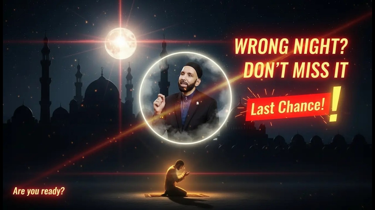 The Secret to Never Missing Laylatul Qadr | Dr. Omar Suleiman