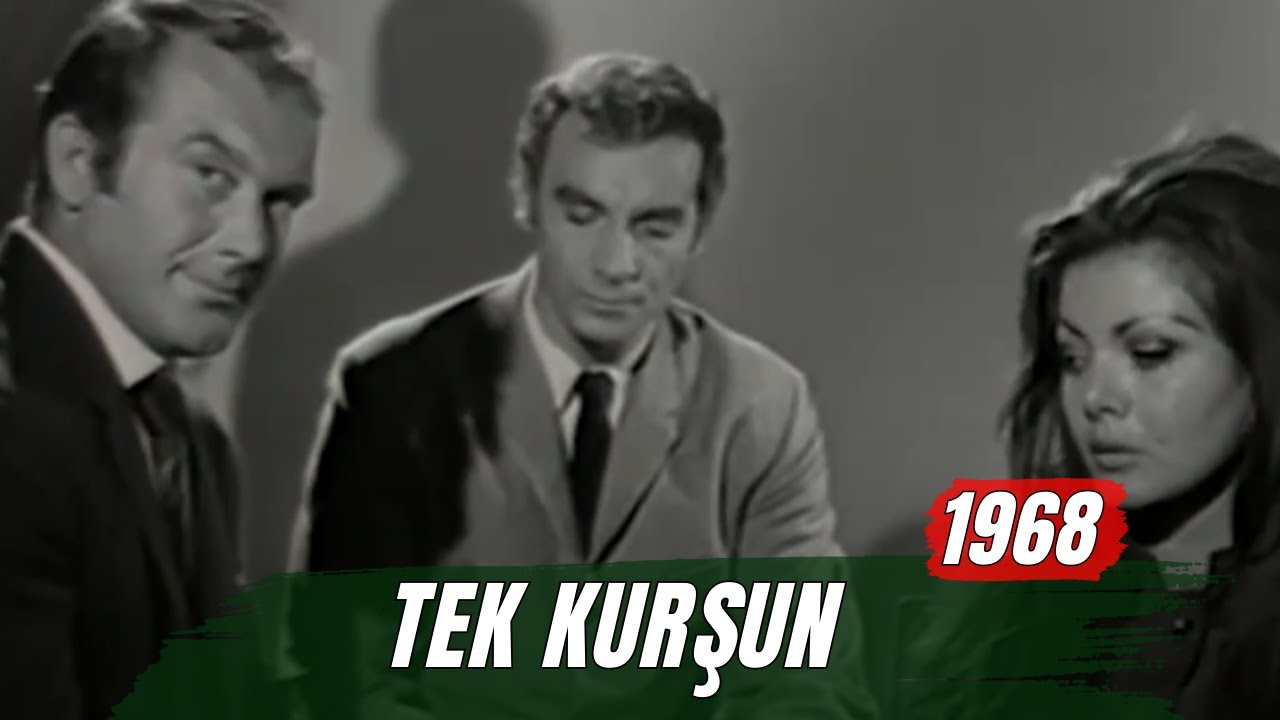 Tek Kurşun (1968) | Siyah Beyaz Filmler