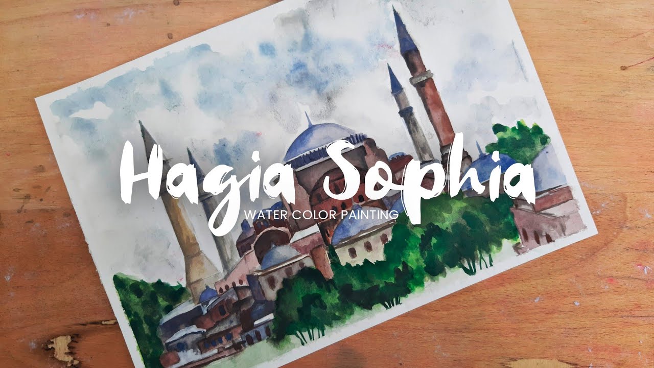 Hagia Sophia | Watercolour Painting