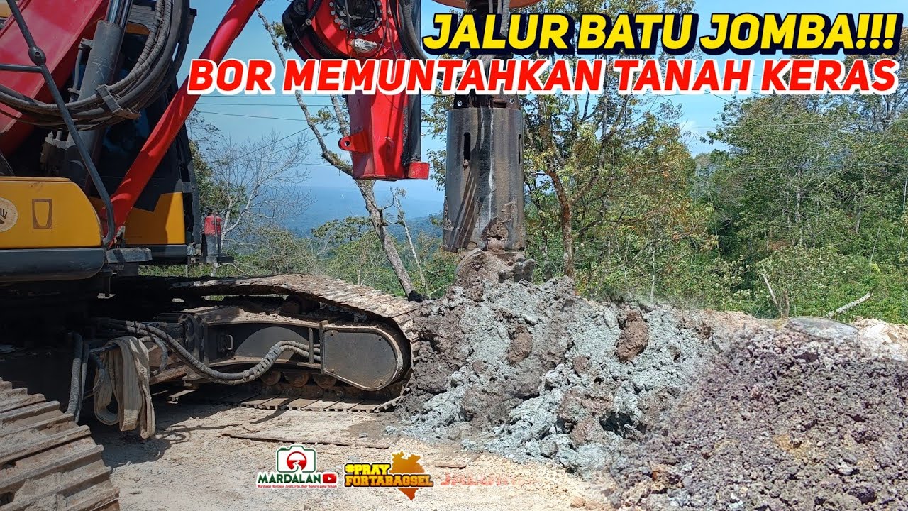 JALUR BATU JOMBA‼️BOR MEMUNTAHKAN TANAH KERAS