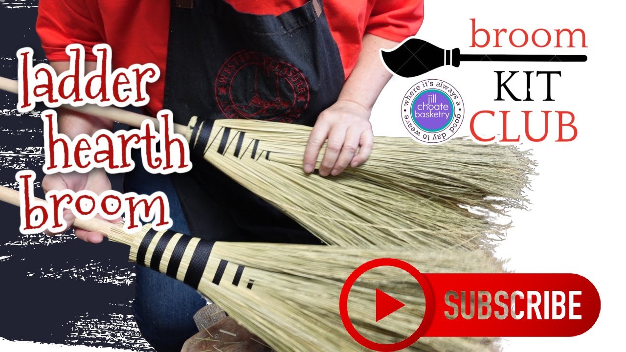 BROOM MAKING: Ladder Hearth Broom WINTER KIT CLUB w/ Jill Choate