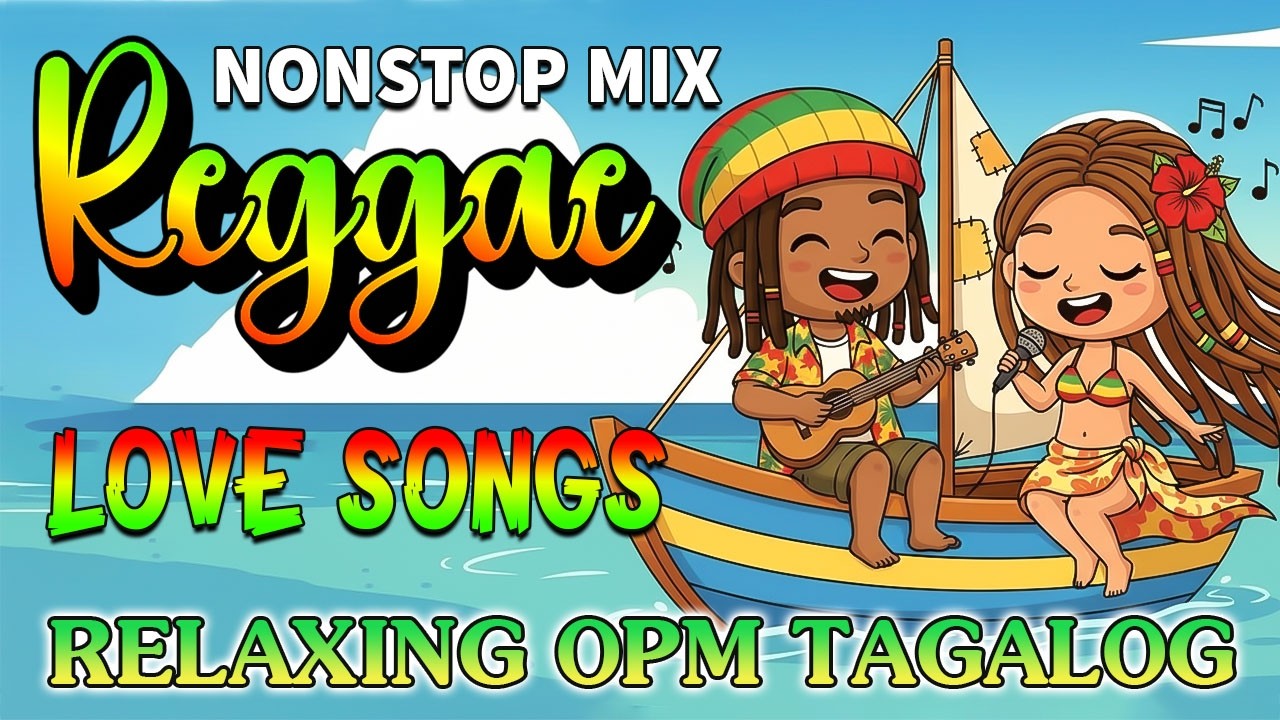 RELAXING TAGALOG REGGAE LOVE MUSIC 💕 OPM LOVE STORY NONSTOP 2026