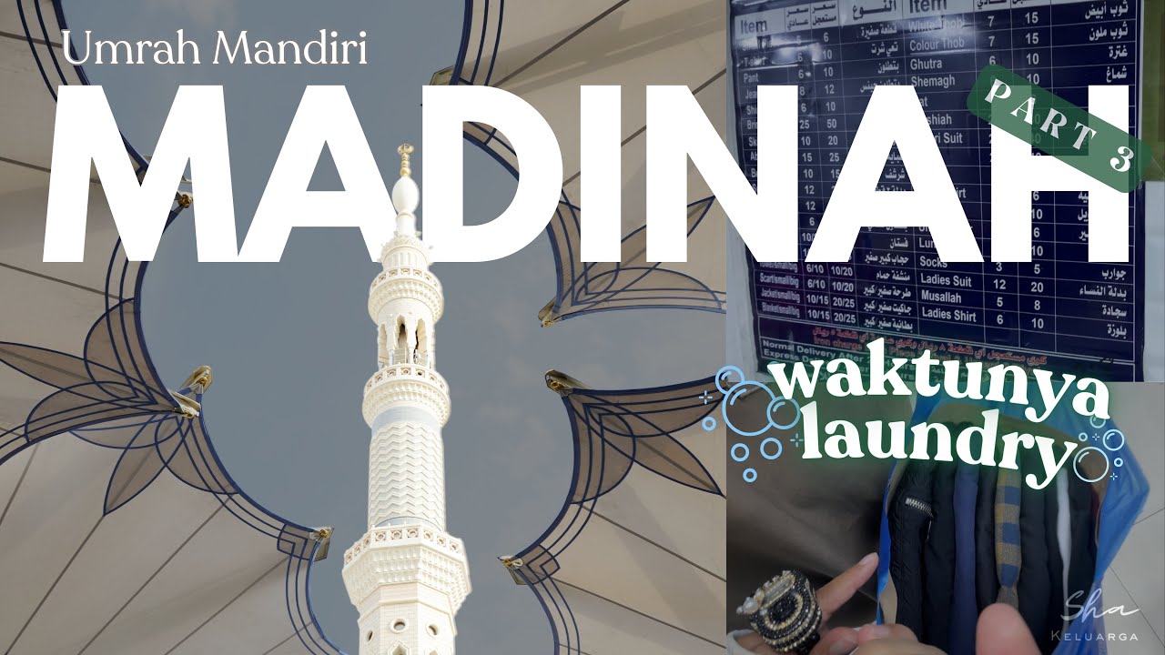 Umrah Mandiri // MADINAH #part3 Laundry di Madinah