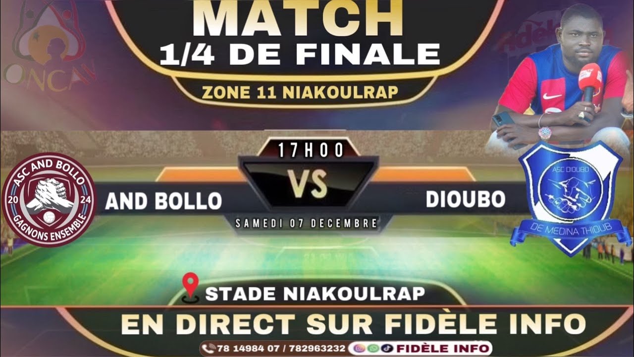 🔴EN DIRECT MATCH 1/4 DE FINALE ZONE 11 TIV- ASC AND BOLLO VS ASC DIOUBO