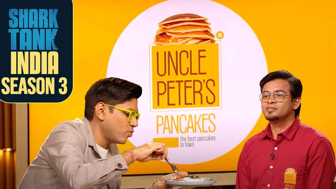 'Uncle Peter’s Pancakes' के लाजवाब pancakes ने Sharks का दिल जीत लिया | Mouth-watering Pitches