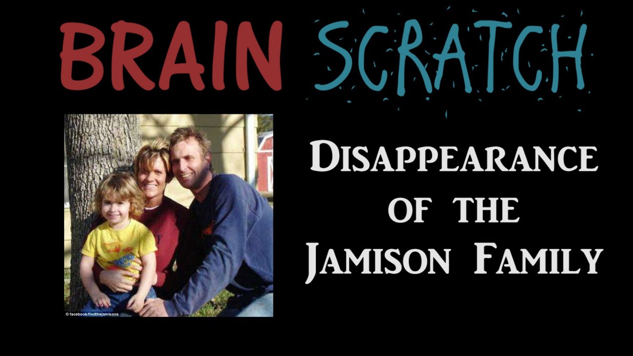 BrainScratch: Исчезновение семьи Джеймисон