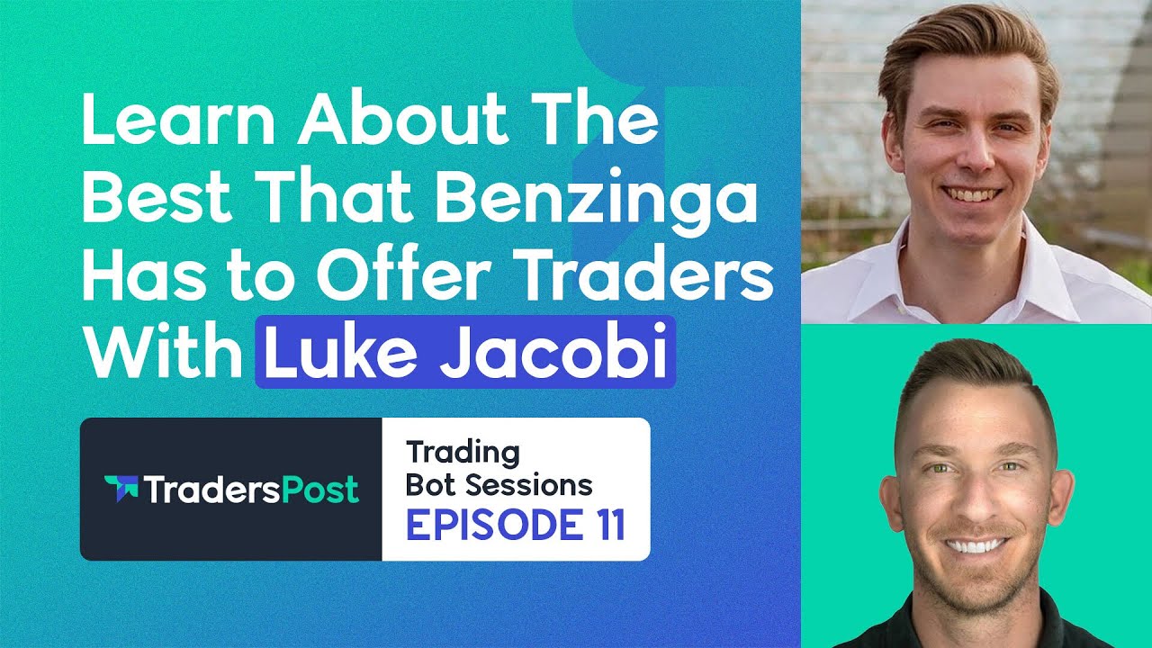 Getting the most from Benzinga with Luke Jacobi - Trading Bot Sessions (EP 011)