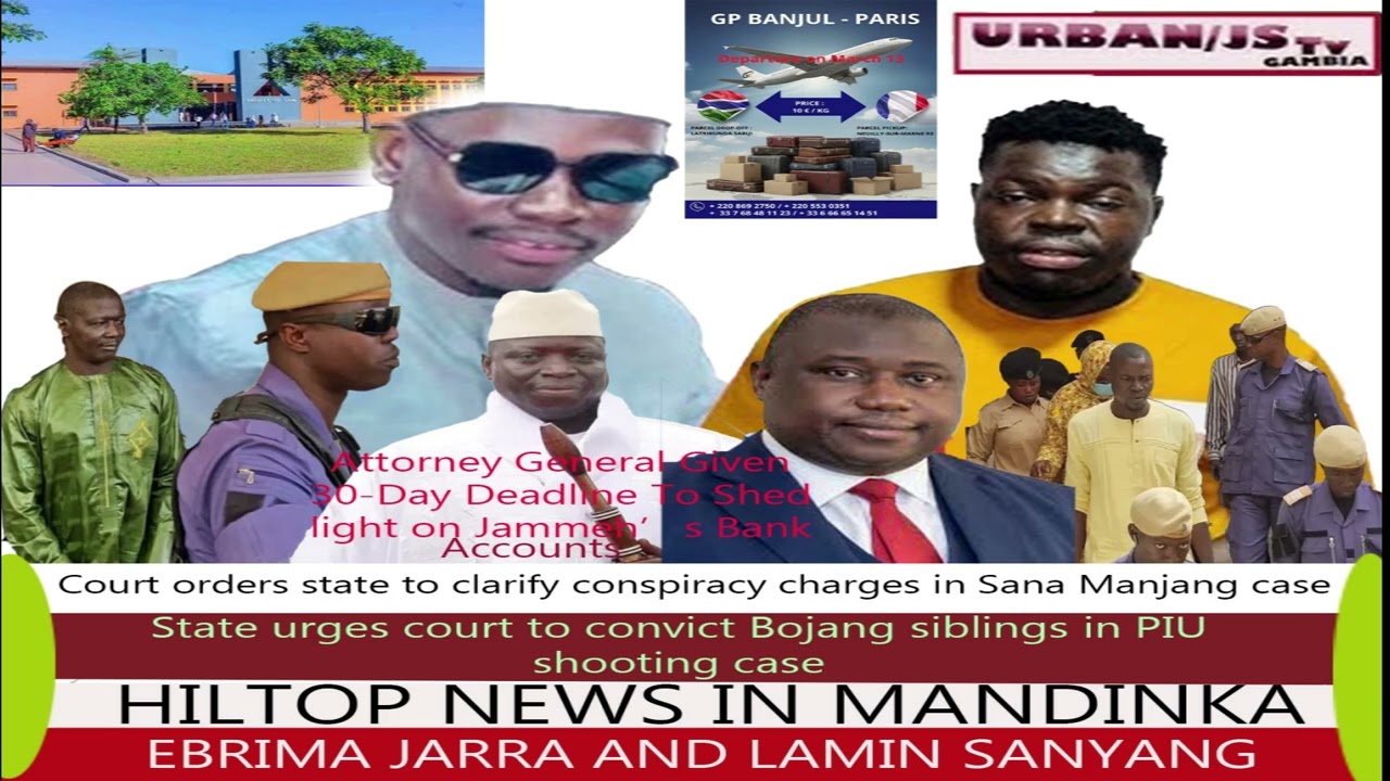 Court orders state to clarify conspiracy charges in Sana Manjang case