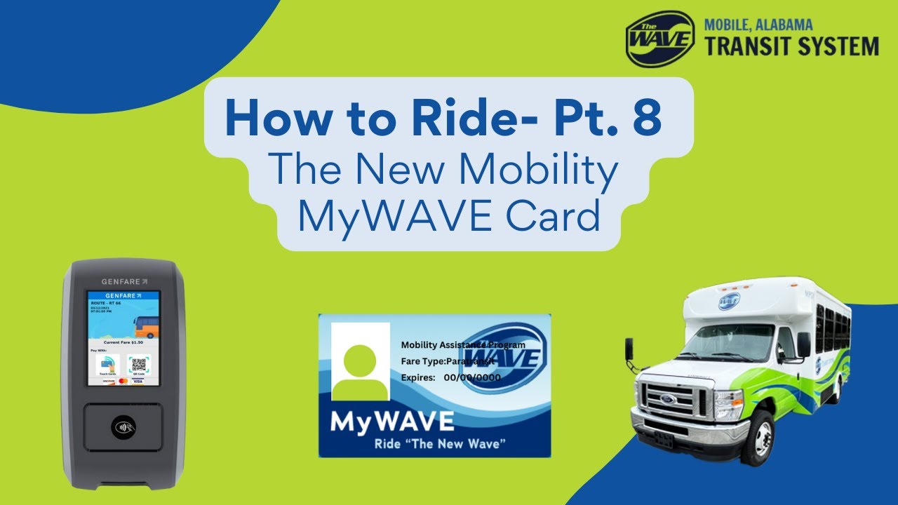 How to Ride: The New Mobility MyWAVE Card | The Wave Transit System | Mobile, AL