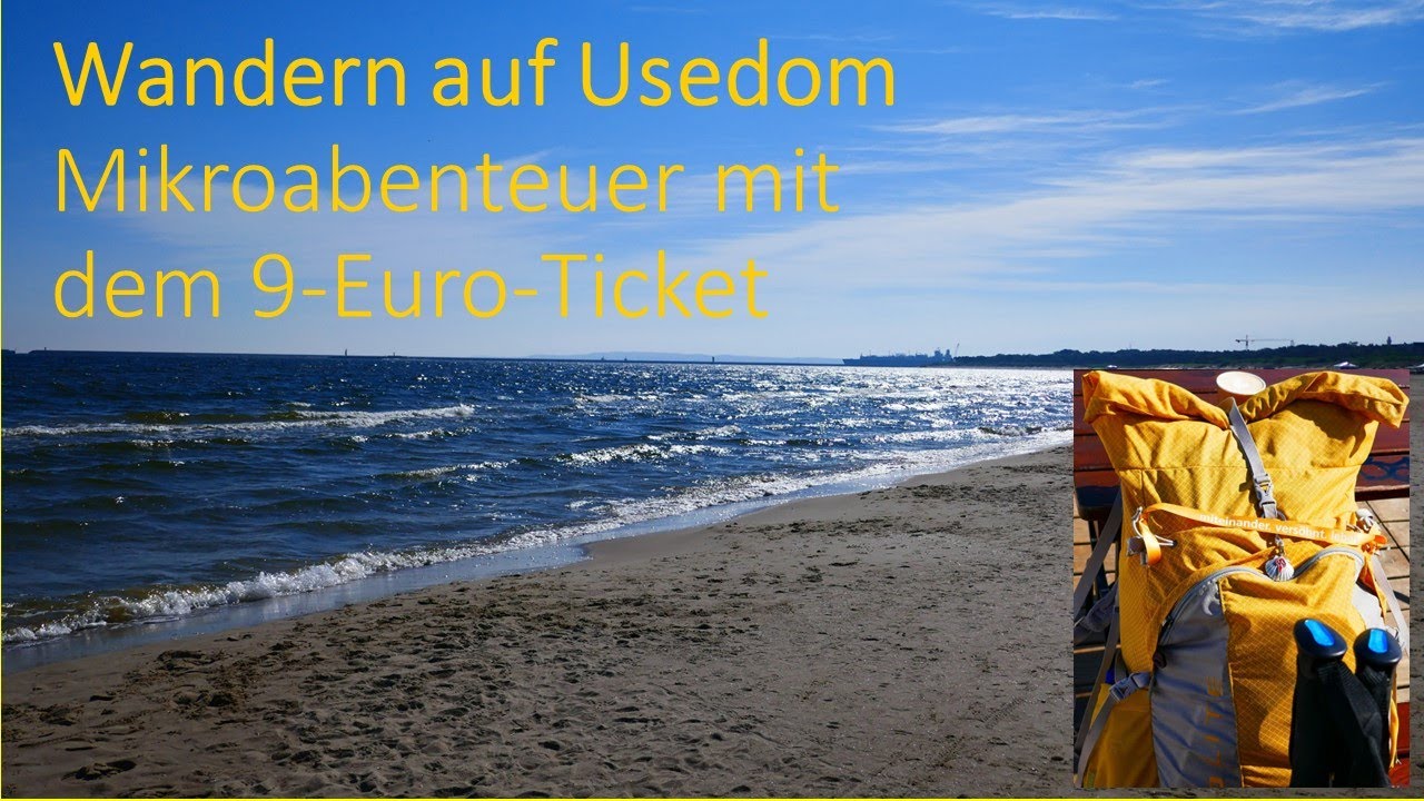 9-Euro-Ticket Mikroabenteuer: Wandern auf dem E9 auf Usedom