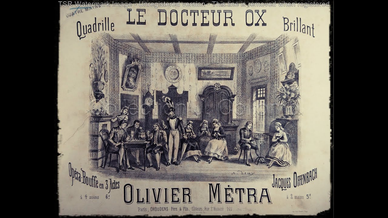 Jacques OFFENBACH - Le Docteur Ox, quadrille par Olivier Métra (1877)