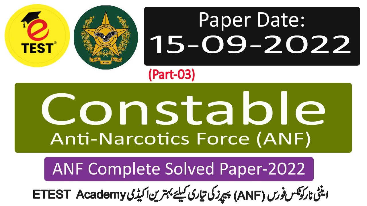 Constable ANF Paper 15-09-2022 Part-03 || Constable Anti-Narcotics Force ANF Solved Papers || ETEST