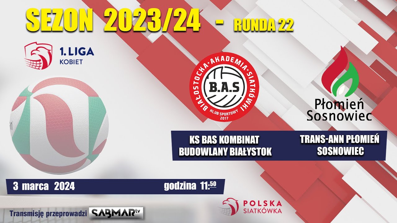 1. Liga Kobiet:  KS BAS Kombinat Budowlany Białystok - Trans-Ann Płomień Sosnowiec