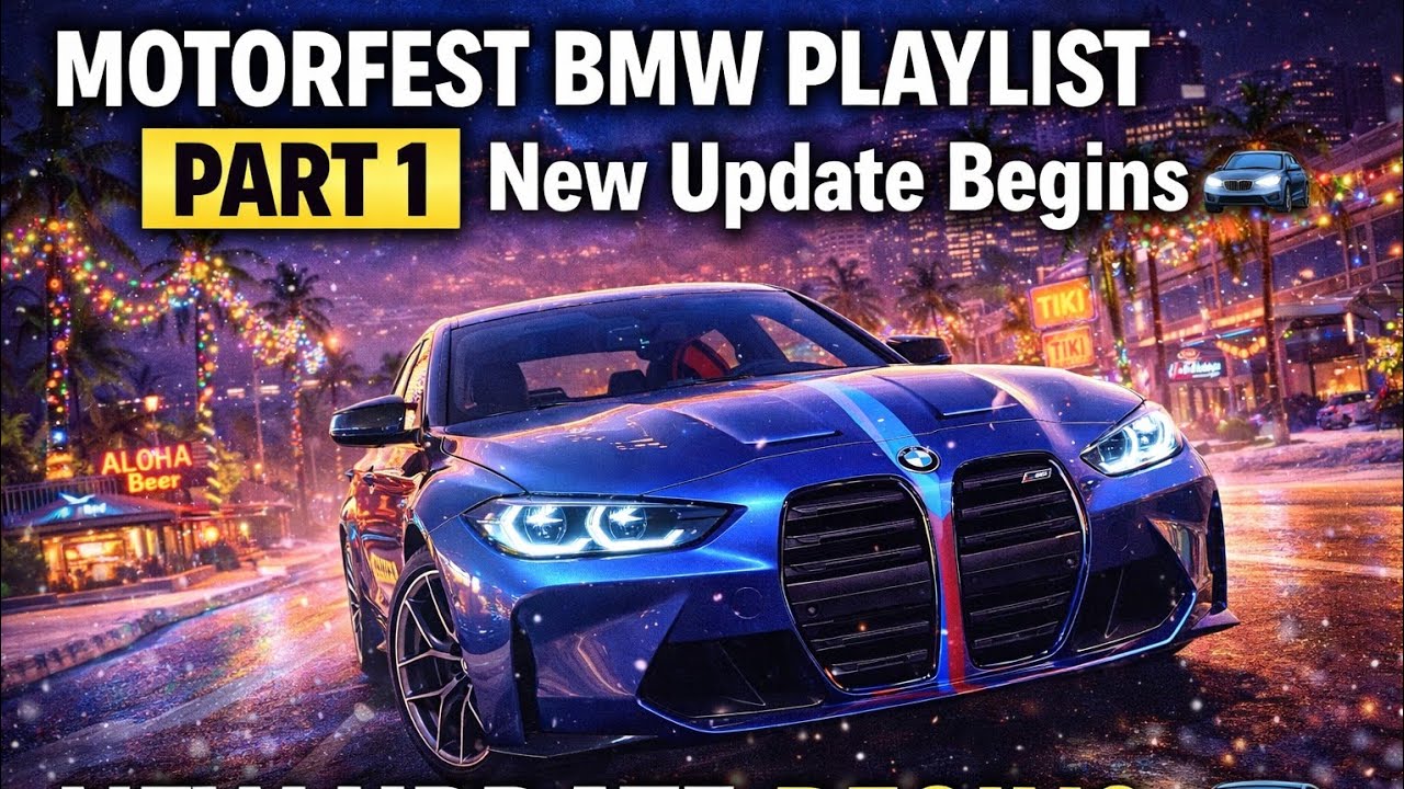 Motorfest BMW Playlist PART 1 – New Update Begins 🚘