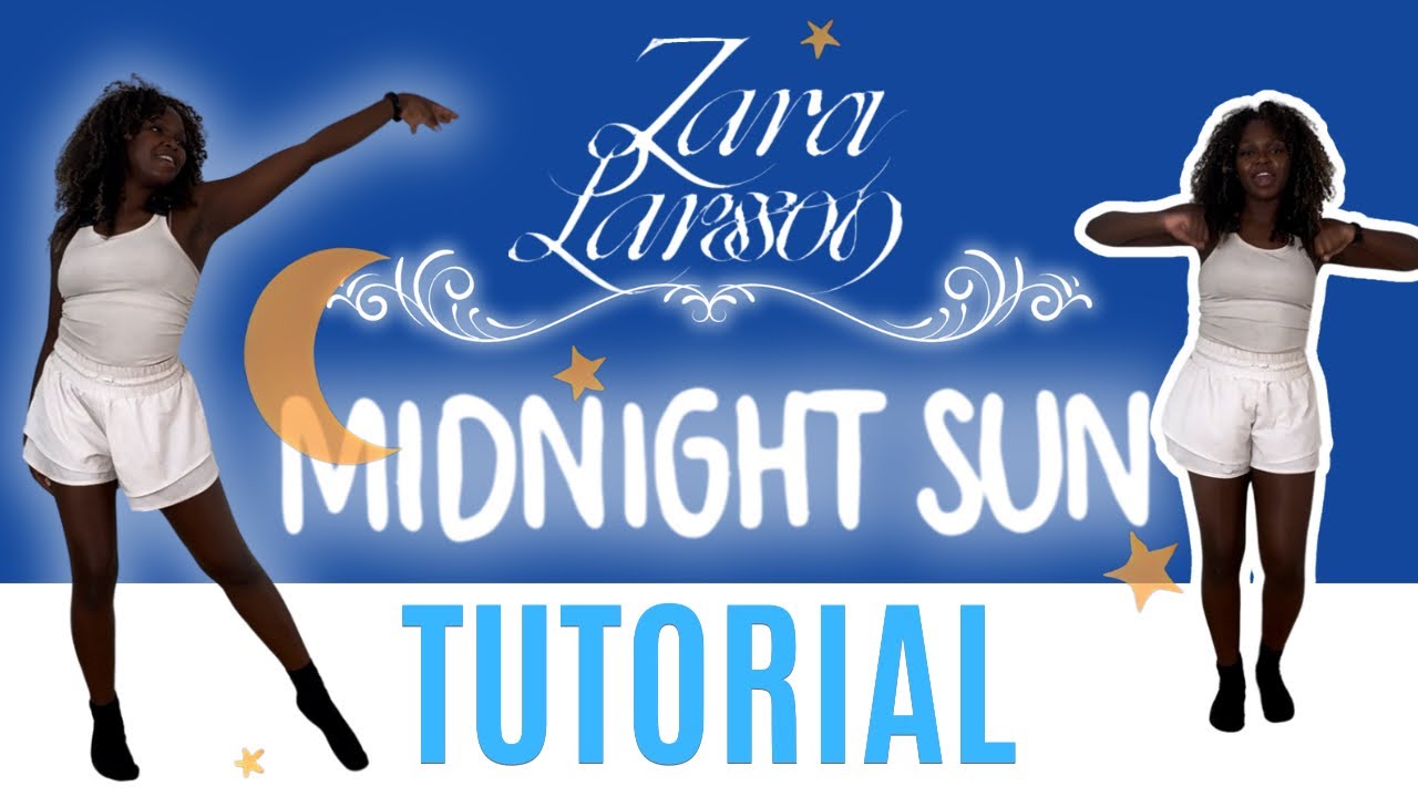 Midnight Sun от Зары Ларссон* ЛЕГКИЙ УЧЕБНИК ТАНЦЕВ (для начинающих)