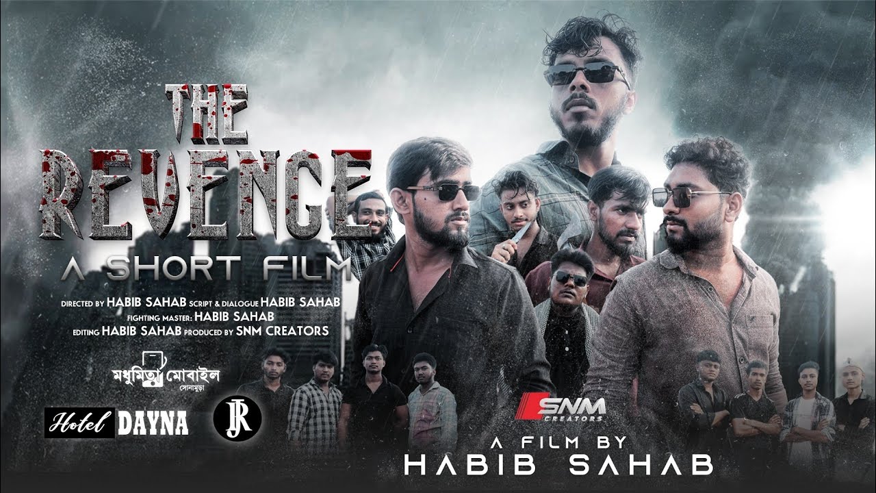 The Revenge Short Film | SNM Creators | A Film by Habib Sahab