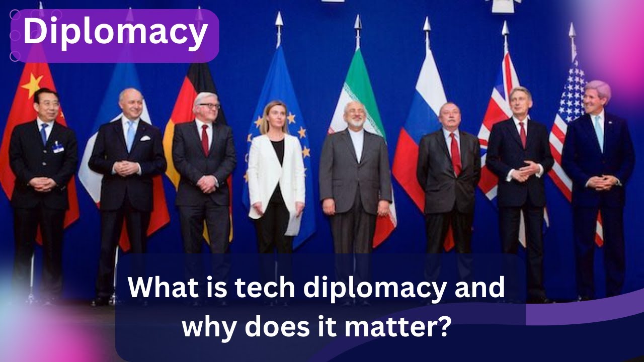 What is tech diplomacy and why does it matter? @Tech-zone30