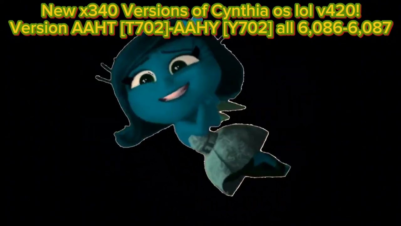New x340 Versions of Cynthia os lol v420!